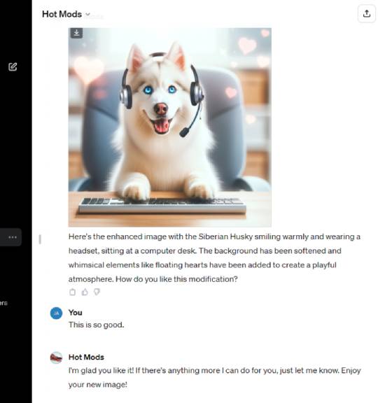 A screenshot of a ChatGPT interaction where Hot Mods has modified an image to show a Siberian Husky with a headset, sitting at a computer desk with a softened background and floating hearts.